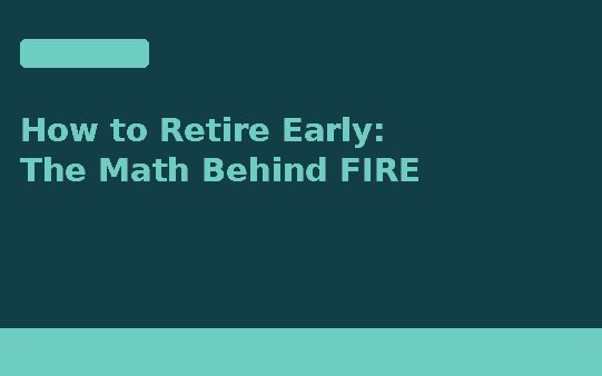 Photograph published with: How to Retire Early: The Real Math Behind FIRE